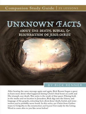 cover image of Unknown Facts About the Death, Burial, and Resurrection of Jesus Christ Study Guide